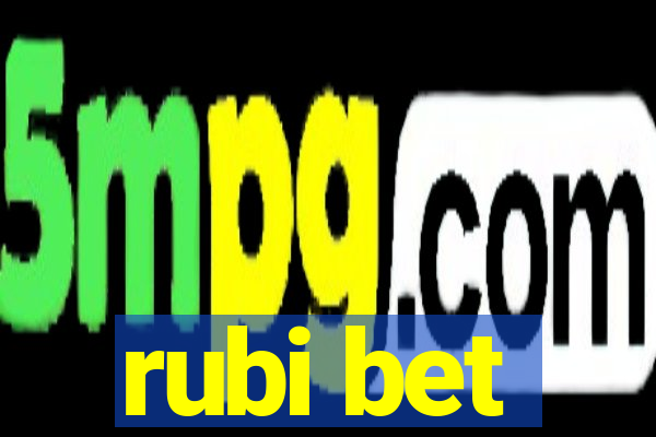 rubi bet